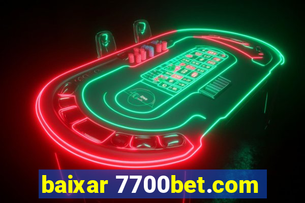 baixar 7700bet.com